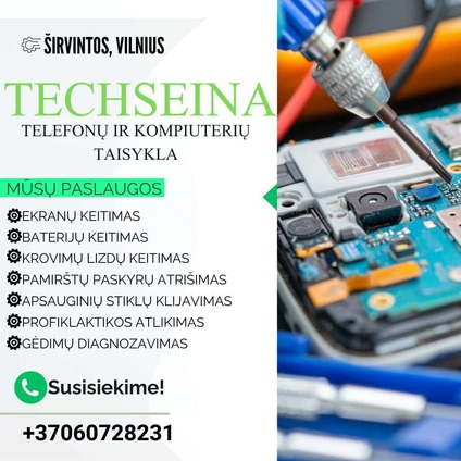 Telefonų ir kompiuterių remontas Vilnius ir Širvintos