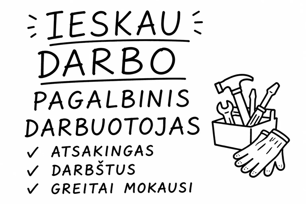 Ieskau darbo pagalbinis darbuotojas