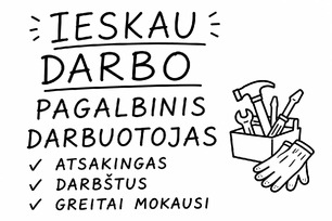 Ieskau darbo pagalbinis darbuotojas