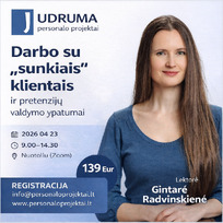 Darbo su „sunkiais“ klientais ir pretenzijų valdymo ypatumai (online)