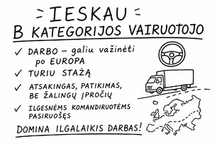 Ieskau B kategorijos vairuotojo darbo