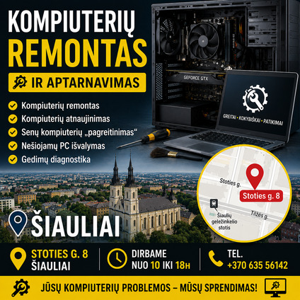 KOMPIUTERIŲ REMONTAS IR APTARNAVIMAS ŠIAULIUOSE