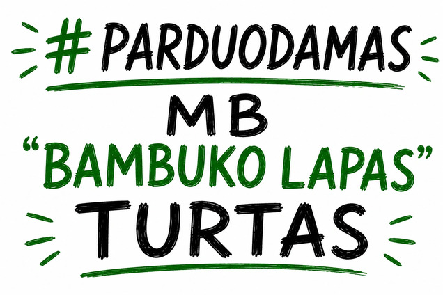 Parduodamas MB “Bambuko lapas” turtas