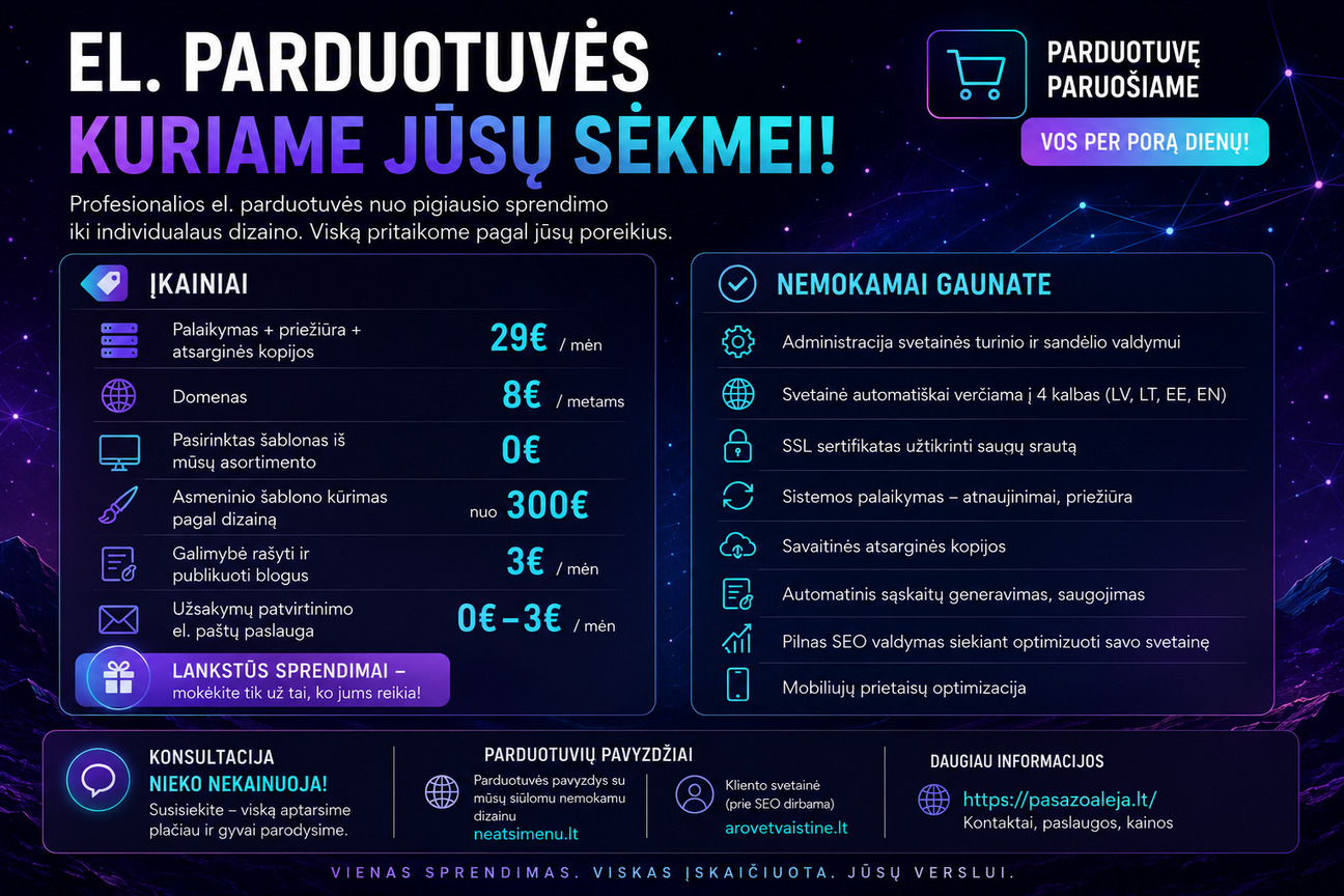 Elektronines parduotuves: priežiūra, palaikymas, paruošimas - viskas vienoje vietoje !