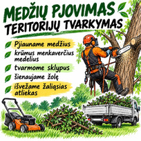 Medžių pjovimas, teritorijų tvarkymas,
