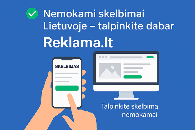 Nemokama skelbimų lenta – pasiekite pirkėjus be jokių išlaidų